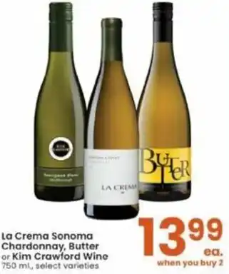 Albertsons La Crema Sonoma Chardonnay, Butter Or Kim Crawford Wine offer