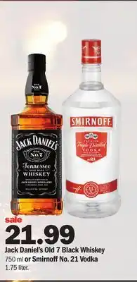 Meijer Jack Daniel's Old 7 Black Whiskey 750 ml or Smirnoff No. 21 Vodka 1.75 liter offer
