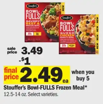 Meijer Stouffer's Bowl-FULLS Frozen Meal offer