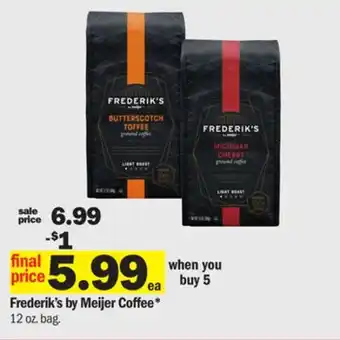 Meijer Frederik's by Meijer Coffee offer