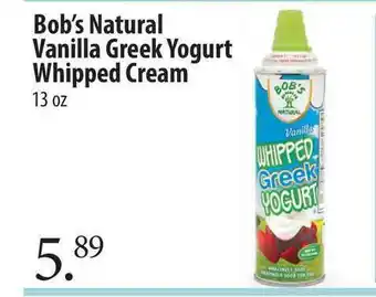 Market of Choice Bob's Natural Vanilla Greek Yogurt Whipped Cream offer