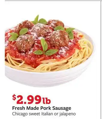 Fareway Fresh Made Pork Sausage Chicago Sweet Italian Or Jalapeno offer