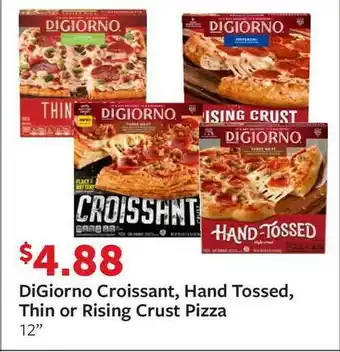 Fareway DiGiorno Croissant, Hand Tossed, Thin Or Rising Crust Pizza offer
