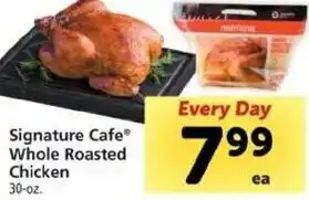 Safeway Signature Cafe Whole Roasted Chicken 30 oz offer