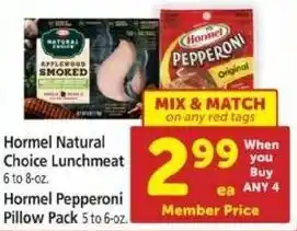 Safeway Hormel Natural Choice Lunchmeat , Hormel Pepperoni Pillow Pack offer