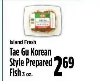 KTA Super Stores Island Fresh Tae Gu Korean Style Prepared Fish offer