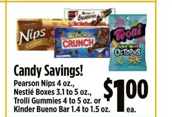 KTA Super Stores Candy Savings! Pearson Nips Nestlé Boxes Trolli Gummies Kinder Bueno Bar offer