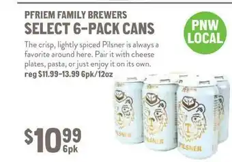 New Seasons Market Pfriem Family Brewers Select 6-pack Cans offer