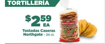Northgate Market Tostadas Caseras Northgate offer