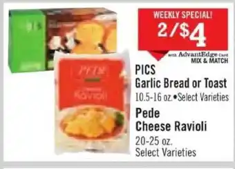 Price Chopper Pics Garlic Bread Or Toast Pede Cheese Ravioli offer
