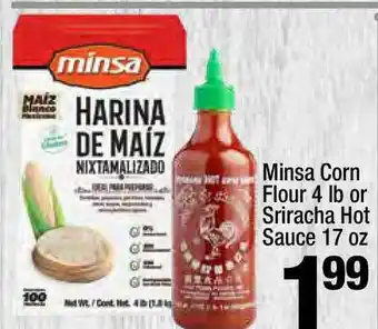 Super King Markets Minsa Corn Flour Or Sriracha Hot Sauce offer