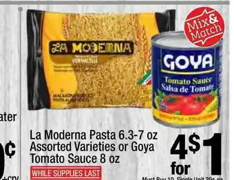 Super King Markets La Moderna Pasta Assorted Varieties Or Goya Tomato Sauce offer