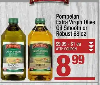 Super King Markets Pompeian Extra Virgin Olive Oil Smooth Oder Robust offer