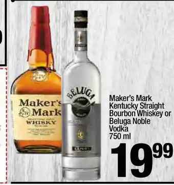 Super King Markets Maker's Mark Kentucky Straight Bourbon Whiskey Or Beluga Noble Vodka offer