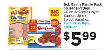 Food 4 Less Bob Evans Family Pack Sausage Patties Or Oscar Mayer Sub Kit offer