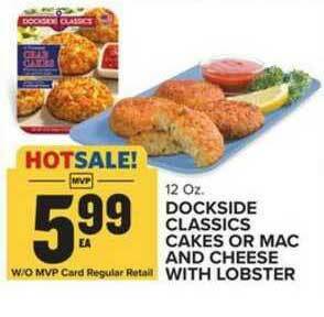 Food Lion Dockside Classics Cakes Or Mac And Cheese With Lobster offer