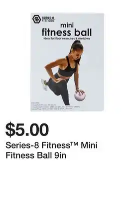 Five Below Series-8 Fitness Mini Fitness Ball 9in offer
