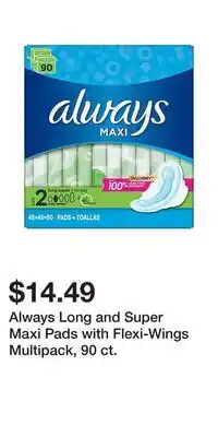 BJ’s Always Long and Super Maxi Pads with Flexi-Wings Multipack, 90 ct offer
