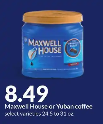 Hy-Vee Maxwell House or Yuban coffee offer