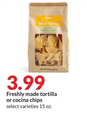 Hy-Vee Freshly made tortilla or cocina chips offer