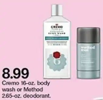 Target Cremo 16 oz Body Wash Or Method 2.65 oz Deodorant offer