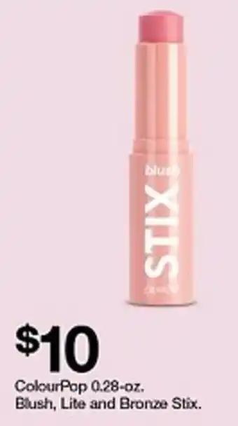 Target ColourPop 0.28-oz. Blush, Lite and Bronze Stix. offer