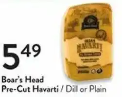 Fresh Thyme Boar's Head Pre-Cut Havarti offer