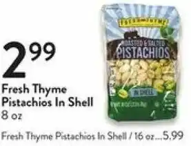 Fresh Thyme Fresh Thyme Pistachios In Shell 8 oz offer