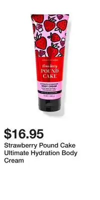 Bath & Body Works Strawberry Pound Cake Ultimate Hydration Body Cream offer