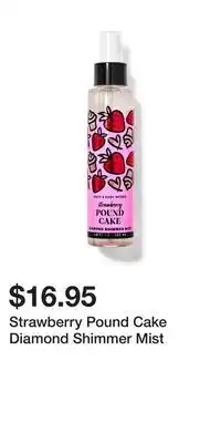 Bath & Body Works Strawberry Pound Cake Diamond Shimmer Mist offer