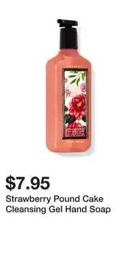 Bath & Body Works Strawberry Pound Cake Cleansing Gel Hand Soap offer