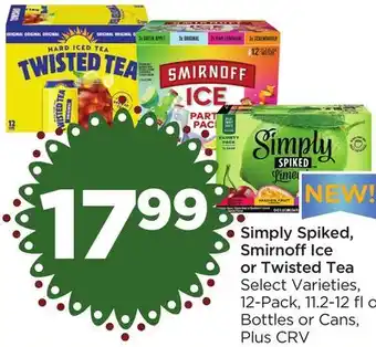 Food 4 Less Simply Spiked, Smirnoff Ice or Twisted Tea offer