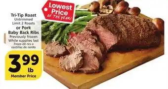Albertsons Tri-Tip Roast Untrimmed Limit 2 Roasts or Pork Baby Back Ribs Previously frozen offer