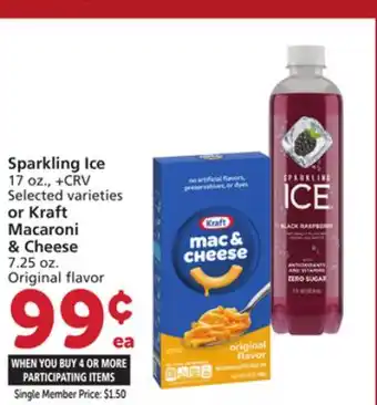 Albertsons Sparkling Ice 17 oz., Selected varieties or Kraft Macaroni & Cheese 7.25 oz. Original flavor offer