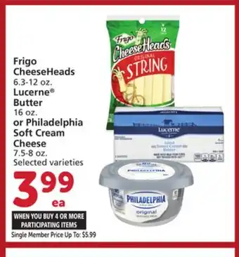 Albertsons Frigo CheeseHeads 6.3-12 oz. Lucerne Butter 16 oz. or Philadelphia Soft Cream Cheese 7.5-8 oz offer