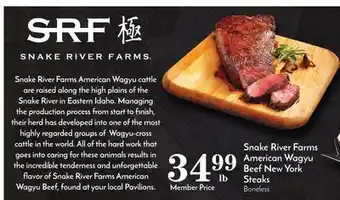 Pavilions Snake River Farms American Wagyu Beef New York Steaks offer