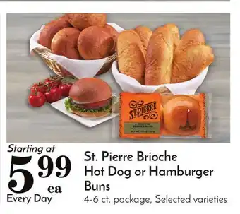 Pavilions St. Pierre Brioche Hot Dog or Hamburger Buns offer
