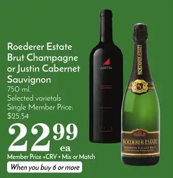 Pavilions Roederer Estate Brut Champagne or Justin Cabernet Sauvignon offer