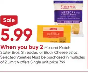 Stater Bros Stater Bros. Shredded or Block Cheese offer