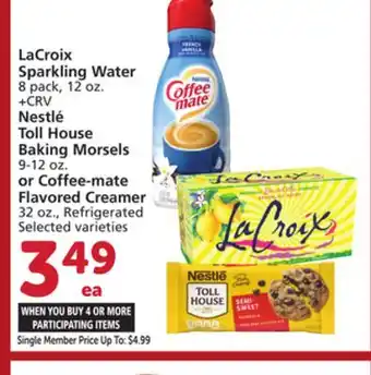 Vons LaCroix Sparkling Water 8 pack, 12 oz. Nestlé Toll House Baking Morsels 9-12 oz. or Coffee-mate Flavored Creamer 32 oz. Refri offer