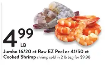 Fresh Thyme Jumbo 16/20 ct Raw EZ Peel or 41/50 ct Cooked Shrimp offer