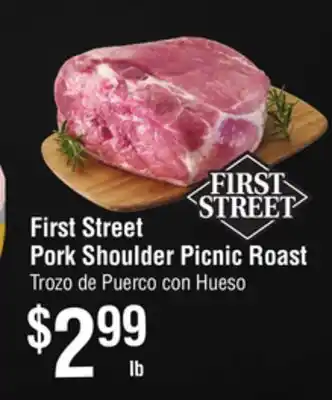 Smart & Final First Street Pork Shoulder Picnic Roast offer