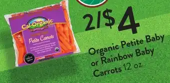 Fresh Thyme Organic Petite Baby or Rainbow Baby Carrots offer