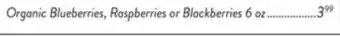 Fresh Thyme Organic Blueberries, Raspberries or Blackberries offer