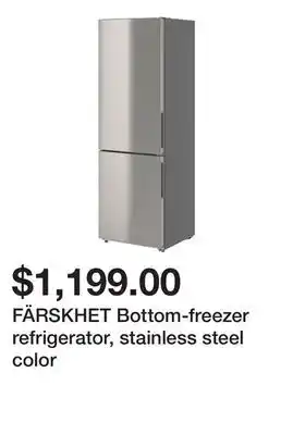 Ikea FÄRSKHET Bottom-freezer refrigerator, stainless steel color offer
