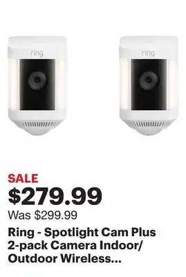 Best Buy Ring - Spotlight Cam Plus 2-pack Camera Indoor/Outdoor Wireless 1080p Security Cameras - White offer