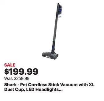 Best Buy Shark - Pet Cordless Stick Vacuum with XL Dust Cup, LED Headlights - Blue Iris offer