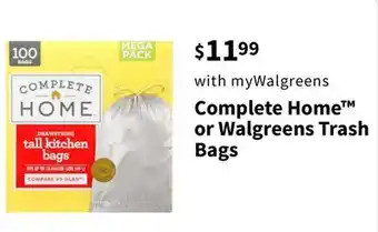 Walgreens Complete Home or Walgreens Trash Bags offer