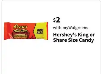Walgreens Hershey's King or Share Size Candy offer