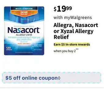 Walgreens Allegra, Nasacort or Xyzal Allergy Relief offer